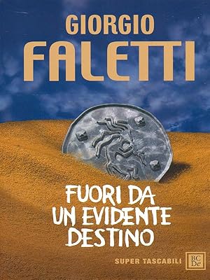 Immagine del venditore per Fuori da un evidente destino venduto da Librodifaccia