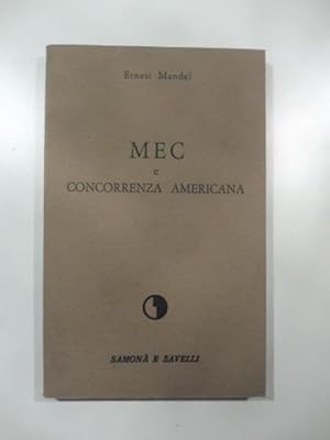 MEC e concorrenza americana