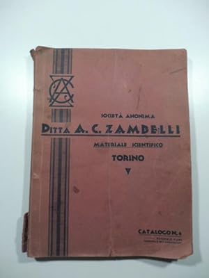 Ditta A. C. Zambelli. Officina meccanica e soffieria da vetro. Catalogo n. 4. Materiale d'uso gen...