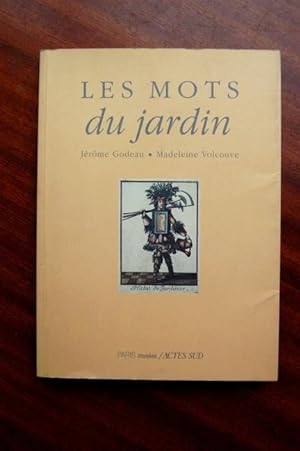 Bild des Verkufers fr Les mots du Jardin zum Verkauf von Un livre en poche