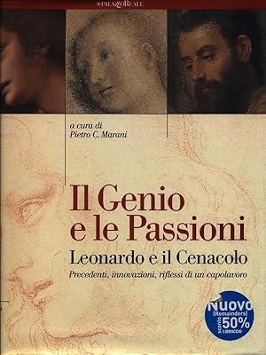 Bild des Verkufers fr Il genio e le passioni - Leonardo e il Cenacolo zum Verkauf von Librodifaccia