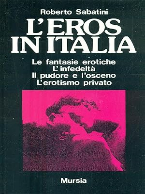 Bild des Verkufers fr L'eros in Italia zum Verkauf von Librodifaccia