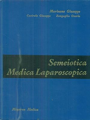 Bild des Verkufers fr trattato di semeiotica medica laparoscopica zum Verkauf von Librodifaccia
