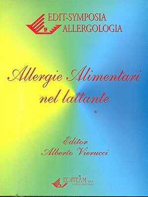 Image du vendeur pour Allergie Alimentari nel lattante mis en vente par Librodifaccia