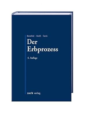 Imagen del vendedor de Der Erbprozess : mit Erbscheinsverfahren und Teilungsversteigerung a la venta por AHA-BUCH