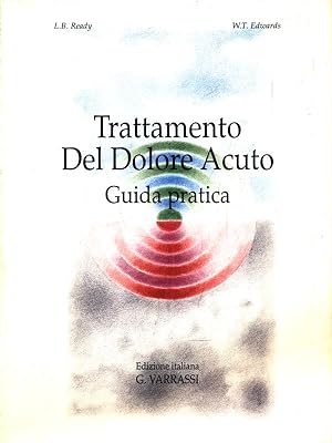 Seller image for Trattamento del dolore acuto. Guida pratica for sale by Librodifaccia