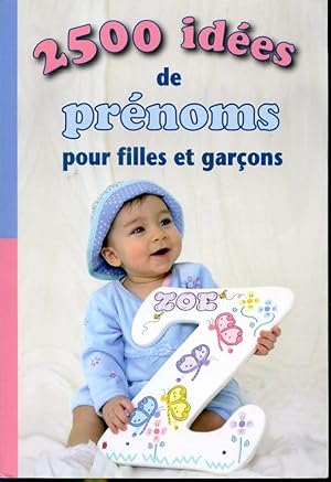 Image du vendeur pour 2 500 ides de prnoms pour filles et garons mis en vente par Librairie Le Nord