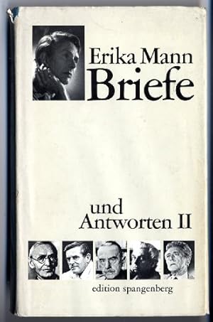 Mann, Erika: Briefe und Antworten; Teil: Bd. 2., 1951 - 1969; Im Anh.: Gedenkrede auf Erika Mann....