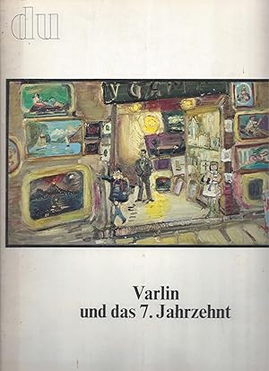 DU Kulturelle Monatsschrift 30. Jargang - März 1970 - Varlin Das 7. Jahrzehnt Aufnahmen von Henri...