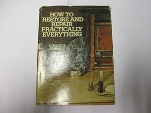 Immagine del venditore per How to Restore and Repair Practically Everything by Lorraine Johnson (1977-11-07) venduto da Goldstone Rare Books