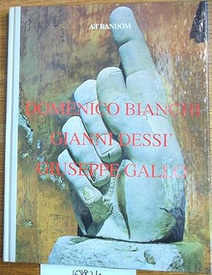 Seller image for Domenico Bianchi, Gianni Dessi', Giuseppe Gallo for sale by Mullen Books, ABAA