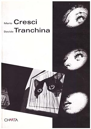 Mario Cresci, Davide Tranchina. Analogia