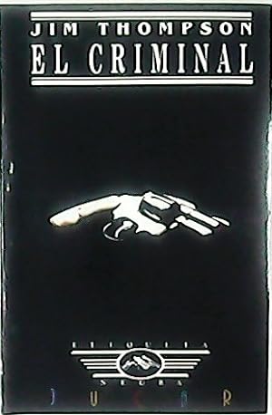 Image du vendeur pour El criminal. mis en vente par Librera y Editorial Renacimiento, S.A.