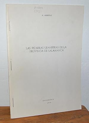 Imagen del vendedor de LAS PIZARRAS URANFERAS DE LA PROVINCIA DE SALAMANCA a la venta por EL RINCN ESCRITO