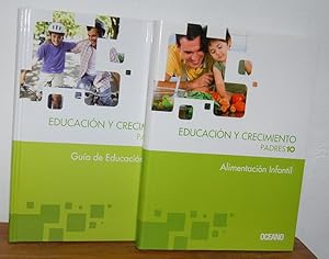 Imagen del vendedor de EDUCACIN Y CRECIMIENTO. ALIMENTACIN INFANTIL. Y gua de EDUCAUIN INFANTIL. Padres 10 (2 Vol.) a la venta por EL RINCN ESCRITO