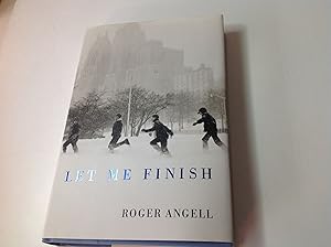 Let Me Finish -Signed and Inscribed Presentation copy