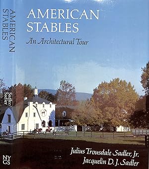 Imagen del vendedor de American Stables An Architectural Tour a la venta por The Cary Collection