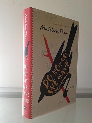 Seller image for Do Not Say We Have Nothing (SIGNED AND DATED) for sale by MDS BOOKS