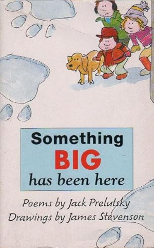 Seller image for SOMETHING BIG HAS BEEN HERE for sale by Black Stump Books And Collectables