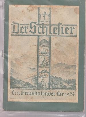 Der Schlesier. Eine Hauskalender für Ober- und Niederschlesier 1954.