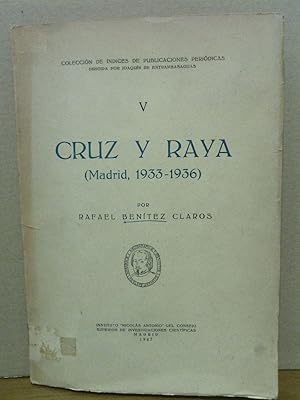 Cruz y Raya. (Madrid, 1933-1936)