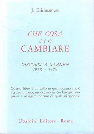 Che cosa vi farà cambiare. Discorsi a Saanen 1978-1979