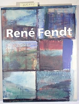 Seller image for Rene Fendt - Neuchatel, Moutier, Belfort, Bale - 1996/97 for sale by Antiquariat Trger