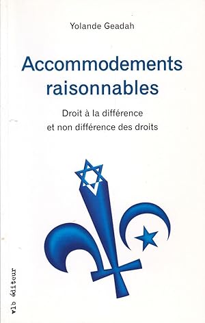 Accommodements raisonnables. Droit à la différence et non différence des droits.