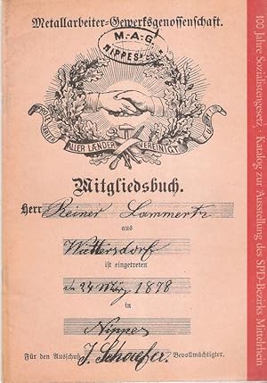 Imagen del vendedor de 100 (Hundert) Jahre Sozialistengesetz. Katalog zur Ausstellung d. SPD-Bezirks Mittelrhein. a la venta por Brbel Hoffmann