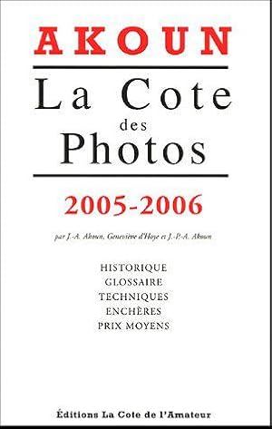 Bild des Verkufers fr Cote des photos 2005 zum Verkauf von JLG_livres anciens et modernes