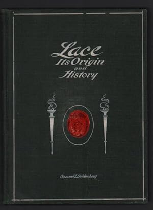 Bild des Verkufers fr Lace: Its Origin and History zum Verkauf von Ken Sanders Rare Books, ABAA