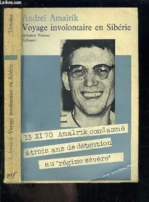 Bild des Verkufers fr VOYAGE INVOLONTAIRE EN SIBERIE- COLLECTION TEMOINS zum Verkauf von Le-Livre