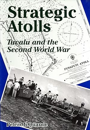 Seller image for Strategic atolls: Tuvalu and the Second World War for sale by Masalai Press
