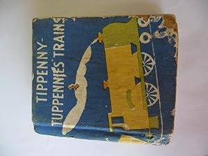 Tippenny-Tuppenny Trains