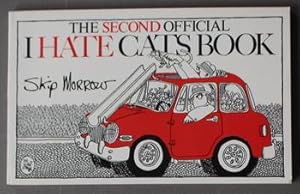 Seller image for THE SECOND OFFICIAL I HATE CATS BOOK. for sale by Comic World