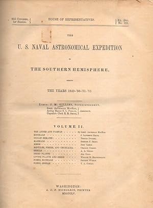 Imagen del vendedor de U.S. Naval Astronomical Expedition to The Southern Hemisphere, During the Years 1849-'50-'51-'52: Volume II: 33d Congress 1st Session: Ex. Doc. No. 121 a la venta por Clausen Books, RMABA