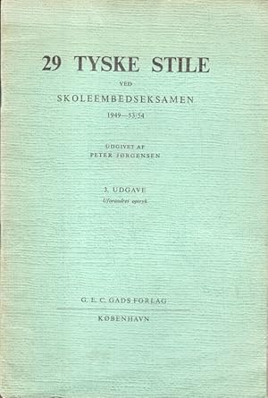 Bild des Verkufers fr 29 TYSKE STILE VED SKOLEEMBEDSEKSAMEN 1949 - 53/54. zum Verkauf von Bcher bei den 7 Bergen