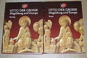 Otto Der Grosse Magdeburg und Europa Band - I Essays Band II - Katalog