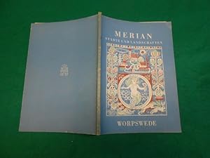 Worpswede. Merian. 1. Jahrgang, Heft 10. Aus der Reihe: Merian. Städte und Landschaften. Eine Mon...