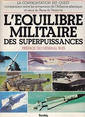 Bild des Verkufers fr L'quilibre militaire des superpuissances zum Verkauf von Bouquinerie Le Fouineur