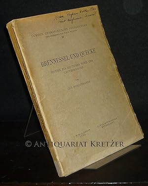 Brennessel und Quecke. Studien zur deutschen Wort- und Lautgeographie. Von Iris Nordstrandh. (= L...