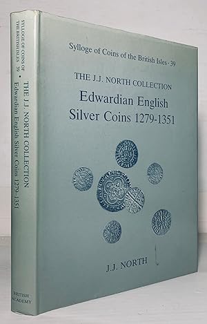 Sylloge of Coins of the British Isles 39 (SCBI). The J. J. North Collection of Edwardian Silver C...