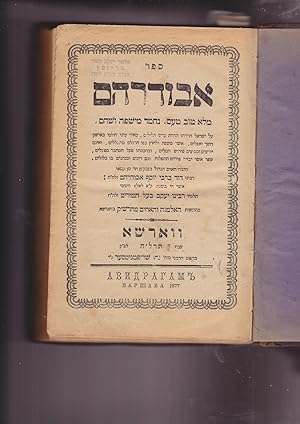 Imagen del vendedor de Abudraham, Male Tuv Ta'am Nekhmad Misafa Veshaham. BOUND HERE WITH FOUR OTHER BOOKS:] Sefer Mate Ephraim/ Issachar / Sefer Hanhagat Adam miSefer Mora miKodesh / Mate Lemata a la venta por Meir Turner