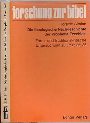 Die theologische Nachgeschichte der Prophetie Ezechiels. From- und traditionskritische Untersuchu...