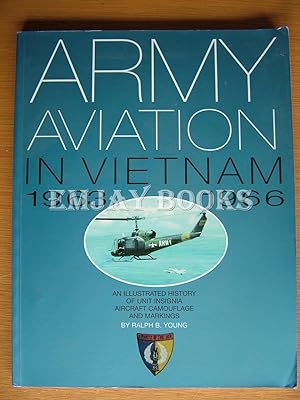 Army Aviation In Vietnam 1963 1966.