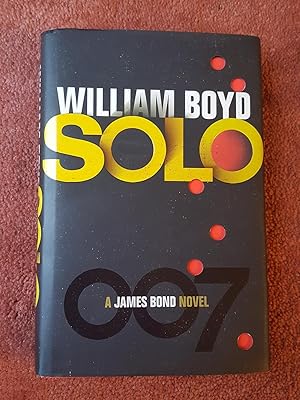 SOLO - A JAMES BOND NOVEL