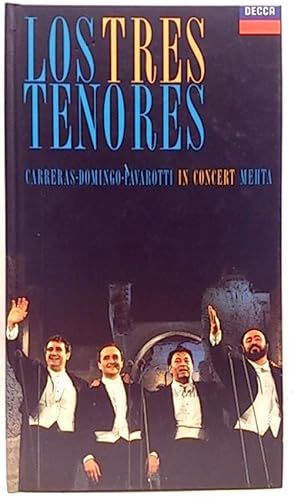 Los Tres Tenores: Carreras, Domingo, Pavarotti En Concierto Mehta