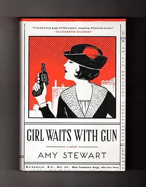 Girl Waits with Gun. First Edition and First Printing