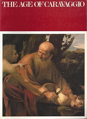 Seller image for THE AGE OF CARAVAGGIO - The Metropolitan Museum of Art - New York for sale by ART...on paper - 20th Century Art Books