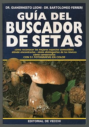 Image du vendeur pour GUIA DEL BUSCADOR DE SETAS mis en vente par Libreria Bibliomania